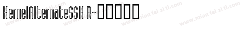 KernelAlternateSSK R字体转换